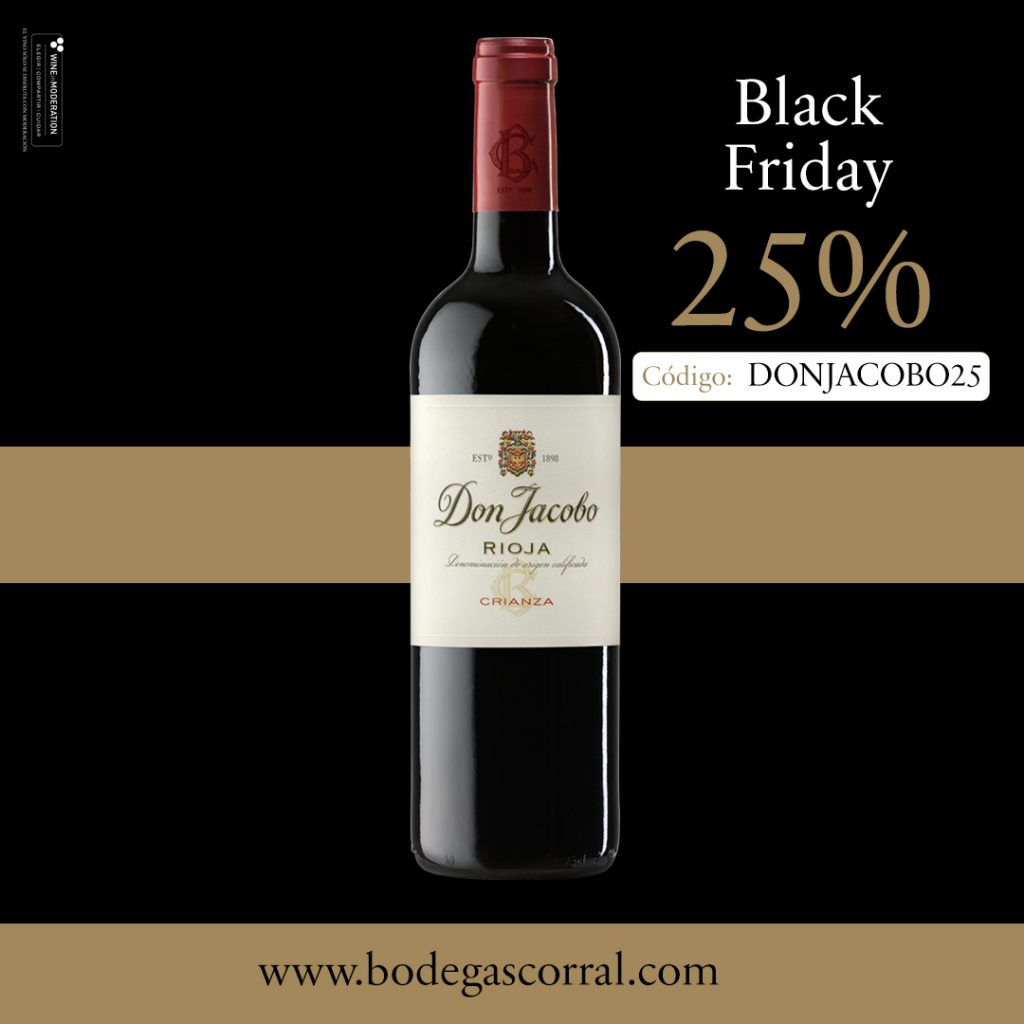 Bodegas Corral · Don Jacobo | Vinos de Rioja y Enoexperiencias | Black Friday - 25% de descuento en los vinos Don Jacobo