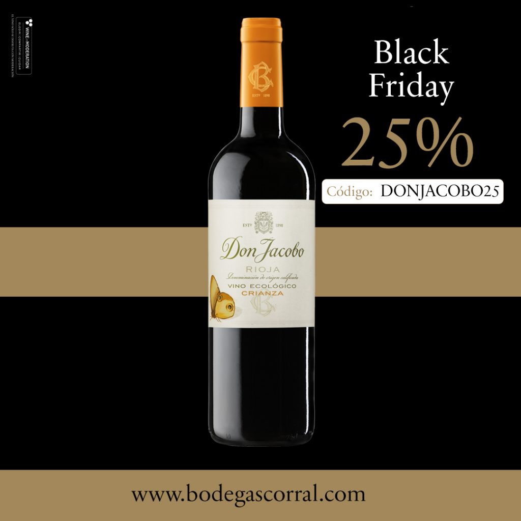 Bodegas Corral · Don Jacobo | Vinos de Rioja y Enoexperiencias | Black Friday - 25% de descuento en los vinos Don Jacobo