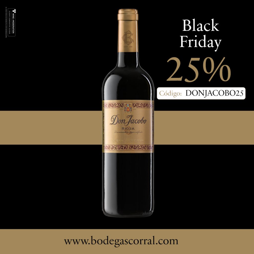 Bodegas Corral · Don Jacobo | Vinos de Rioja y Enoexperiencias | Black Friday - 25% de descuento en los vinos Don Jacobo