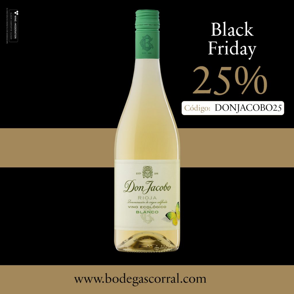 Bodegas Corral · Don Jacobo | Vinos de Rioja y Enoexperiencias | Black Friday - 25% de descuento en los vinos Don Jacobo