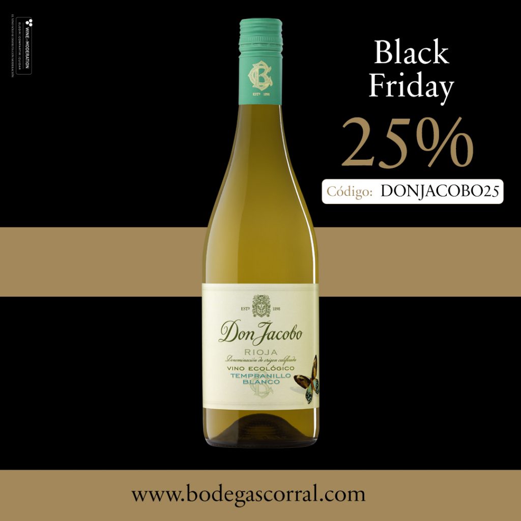 Bodegas Corral · Don Jacobo | Vinos de Rioja y Enoexperiencias | Black Friday - 25% de descuento en los vinos Don Jacobo