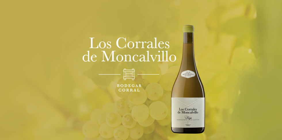 Bodegas Corral · Don Jacobo | Vinos de Rioja y Enoexperiencias|Los Corrales de Moncalvillo Maturana Blanca 2019